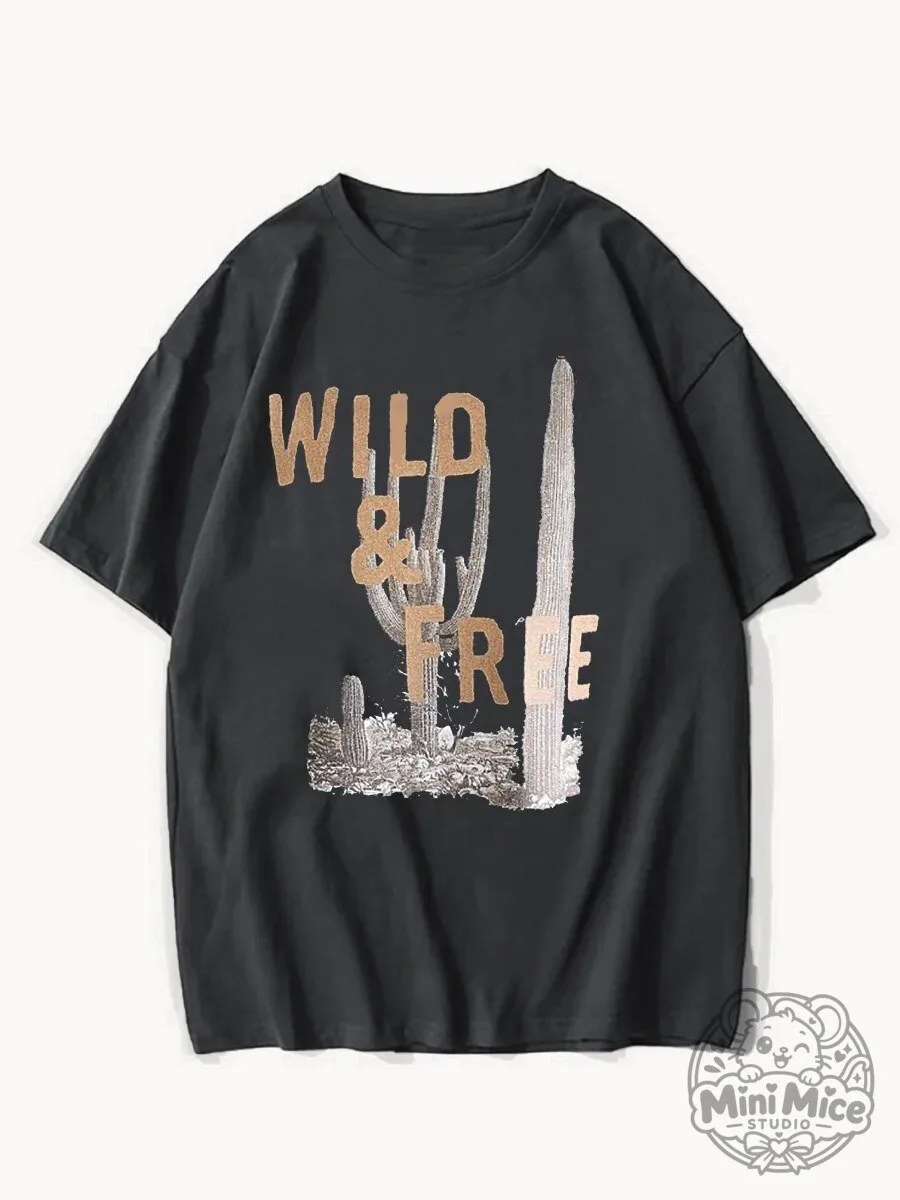 Wild And Free Cactus Desert Graphic Short Sleeve Crewneck T-Shirt