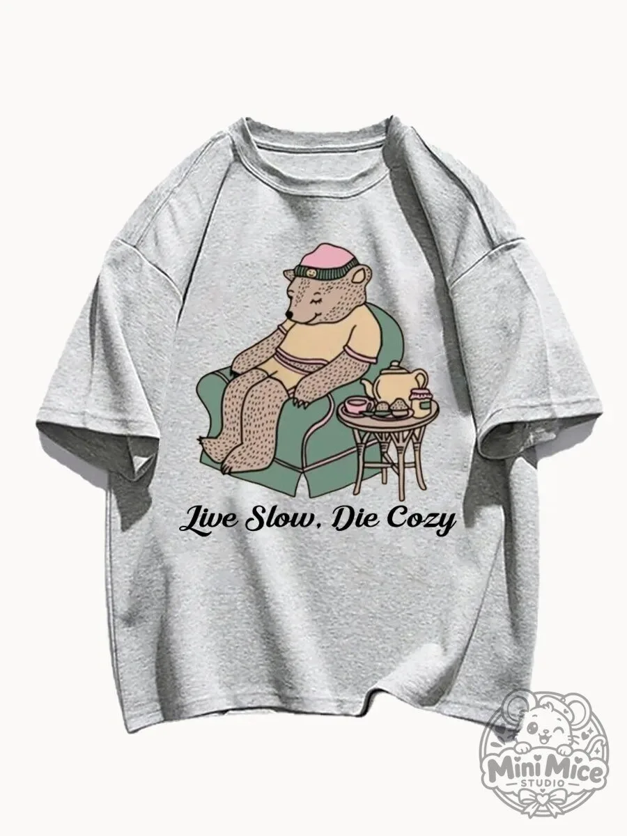Live Slow Die Cozy Bear Relaxing on Couch with Tea T-Shirt 1 Live Slow Die Cozy Bear Relaxing on Couch with Tea T-Shirt